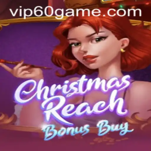 Exploring the Exciting World of ChristmasReachBonusBuy: 60 Game Edition